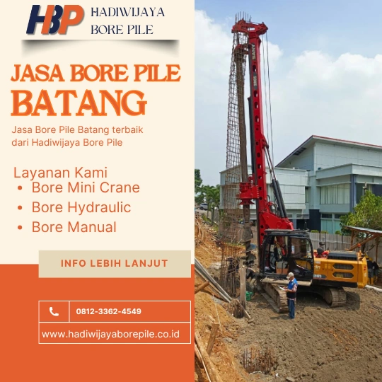 Jasa Bore Pile Batang Pengerjaan Menggunakan Mesin Hydraulic-HADIWIJAYA BORE PILE