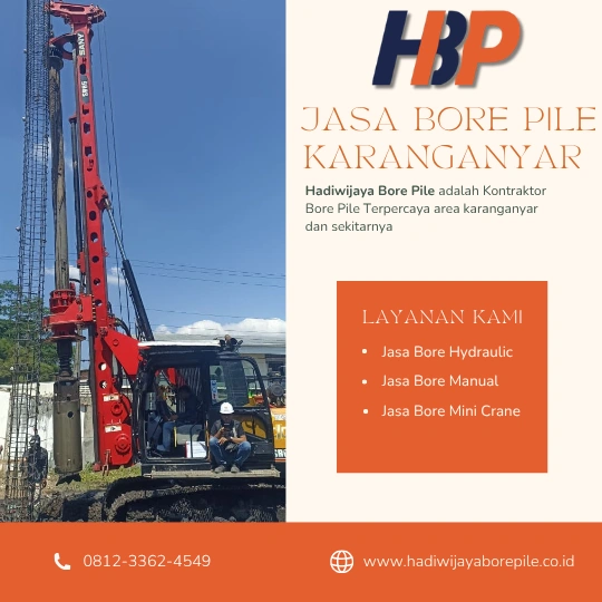Jasa Bore Pile Karanganyar Pengerjaan Menggunakan Mesin Hydraulic-HADIWIJAYA BORE PILE