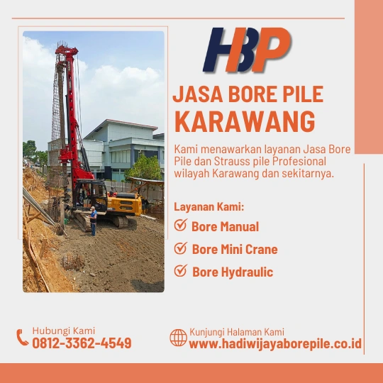 Jasa Bore Pile Karawang Pengerjaan Menggunakan Mesin Hydrauic -HADIWIJAYA BORE PILE