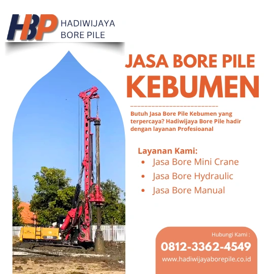 Jasa Bore Pile Kebumen Pengerjaan Menggunakan Mesin Hydraulic-HADIWIJAYA BORE PILE