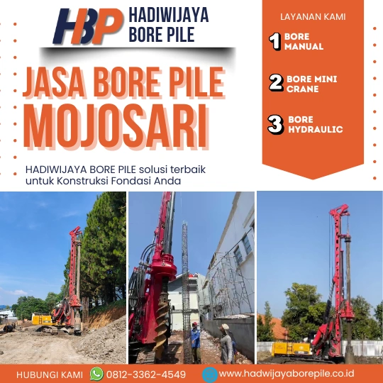 Jasa Bore Pile Mojosari Pengerjaan Menggunakan Mesin Hydraulic-HADIWIJAYA BORE PILE