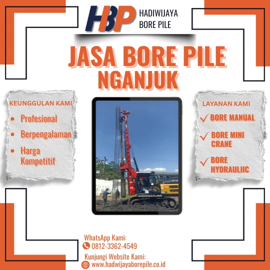 Jasa Bore Pile Nganjuk Pengerjaan Menggunakan Mesin Hydraulic-HADIWIJAYA BORE PILE