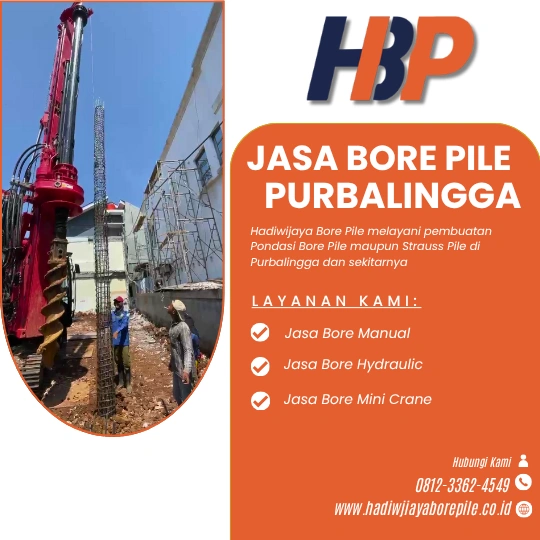 Jasa Bore Pile Purbalingga Pengerjaan Menggunakan Mesin Hydraulic-HADIWIJAYA BORE PILE