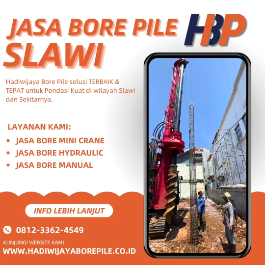 Jasa Bore Pile Slawi Pengerjaan Menggunakan Mesin Hydraulic-HADIWIJAYA BORE PILE
