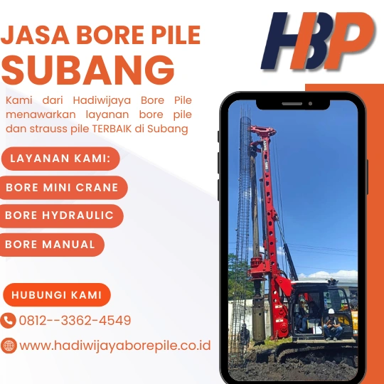 Jasa Bore Pile Subang Pengerjaan Menggunakan Mesin Hydraulic-HADIWIJAYA BORE PILE