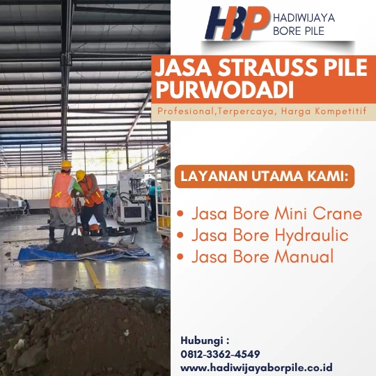 Jasa Stauss Pile Purwodadi Pengerjaan Menggunakan Manual-HADIWIJAYA BORE PILE