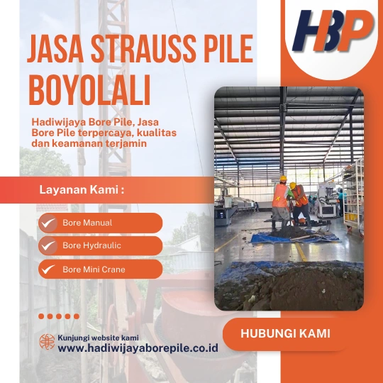 Jasa Strauss Pile Boyolali Pengerjaan Menggunakan Mesin Manual-HADIWIJAYA BORE PILE