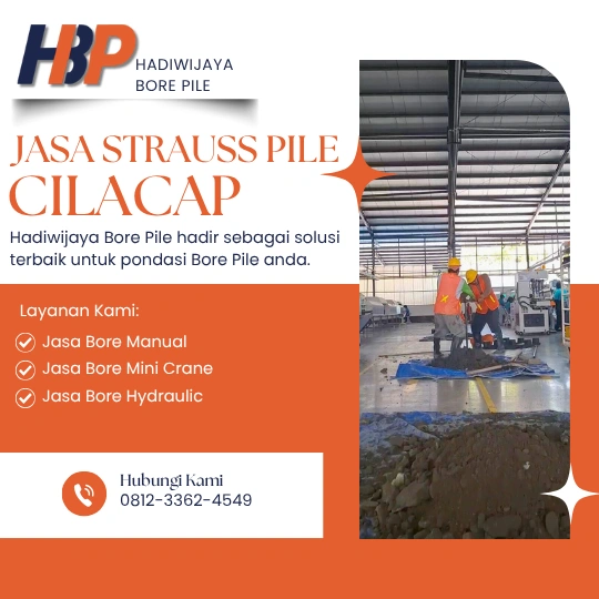 Jasa Strauss Pile Cilacap Pengerjaan Menggunakan Mesin Manual-HADIWIJAYA BORE PILE