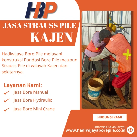 Jasa Strauss Pile Kajen Pengerjaan Menggunakan Mesin Manual-HADIWIJAYA BORE PILE