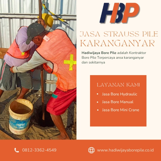 Jasa Strauss Pile Karanganyar Pengerjaan Menggunakan Mesin Manual-HADIWIJAYA BORE PILE