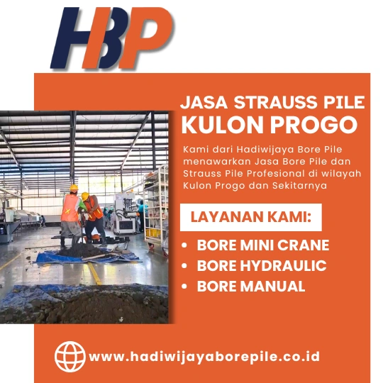 Jasa Strauss Pile Kulon Progo Pengerjaan Menggunakan Mesin Manual-HADIWIJAYA BORE PILE
