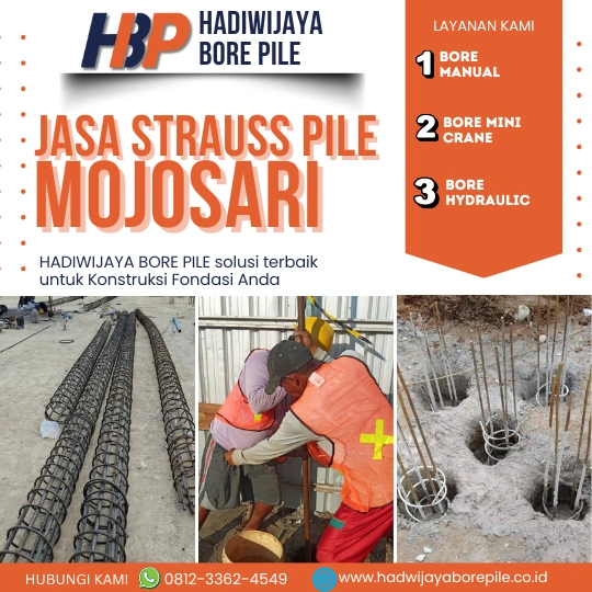 Jasa Strauss Pile Mojosari Pengerjaan Menggunakan Mesin Alat Manual-HADIWIJAYA BORE PILE