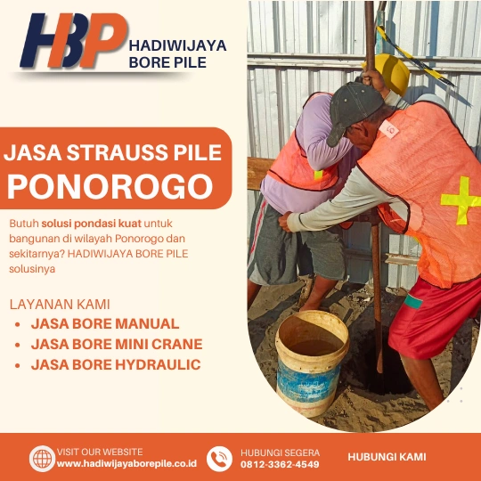 Jasa Strauss Pile Ponorogo Pengerjaan Menggunakan Mesin Alat Manual-HADIWIJAYA BORE PILE