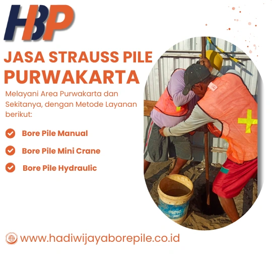 Jasa Strauss Pile Purwakarta Pengerjaan Menggunakan Mesin Manual-HADIWIJAYA BORE PILE