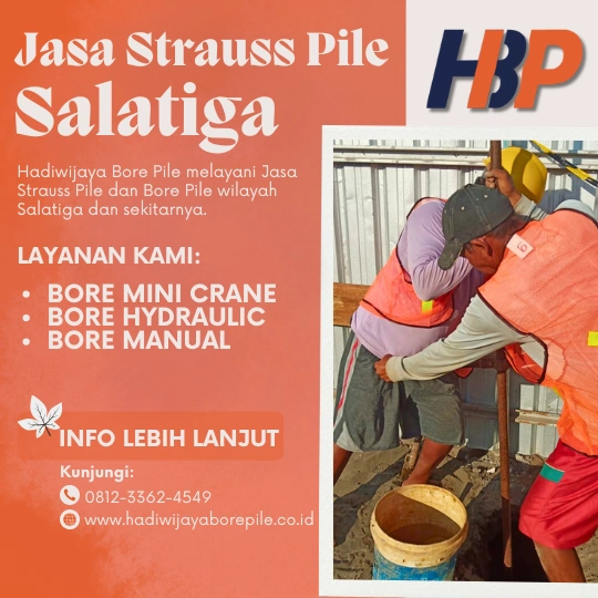 Jasa Strauss Pile Salatiga Pengerjaan Menggunakan Mesin Manual-HADIWIJAYA BORE PILE