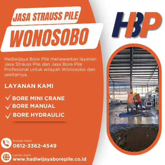 Jasa Strauss Pile Wonosobo Pengerjaan Menggunakan Mesin Manual-HADIWIJAYA BORE PILE